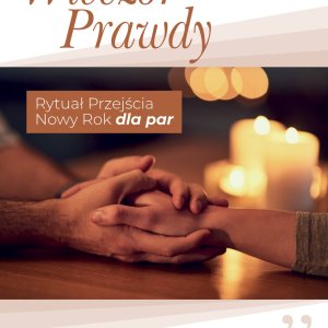Wieczór Prawdy – Rytuał Przejścia Nowy Rok dla par